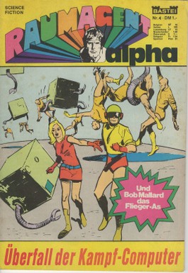 AP1692 Raumagent Alpha Heft Nr.4 1973 Zustand 1 -2